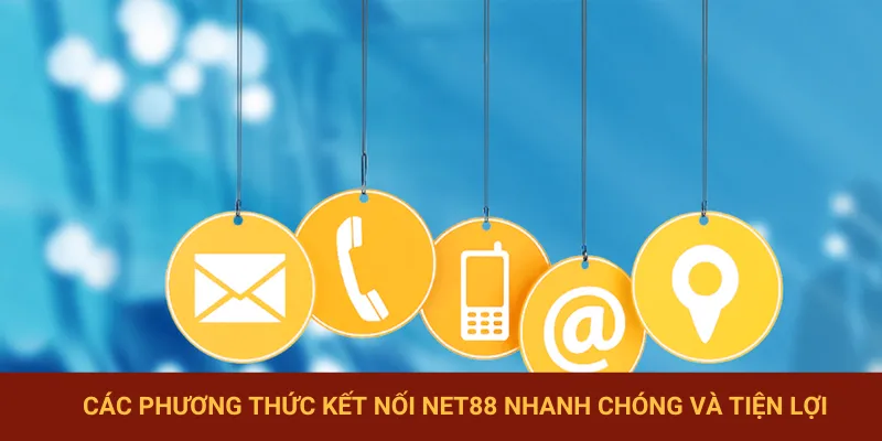 4 kênh giúp bạn kết nối nhanh chóng 24/7